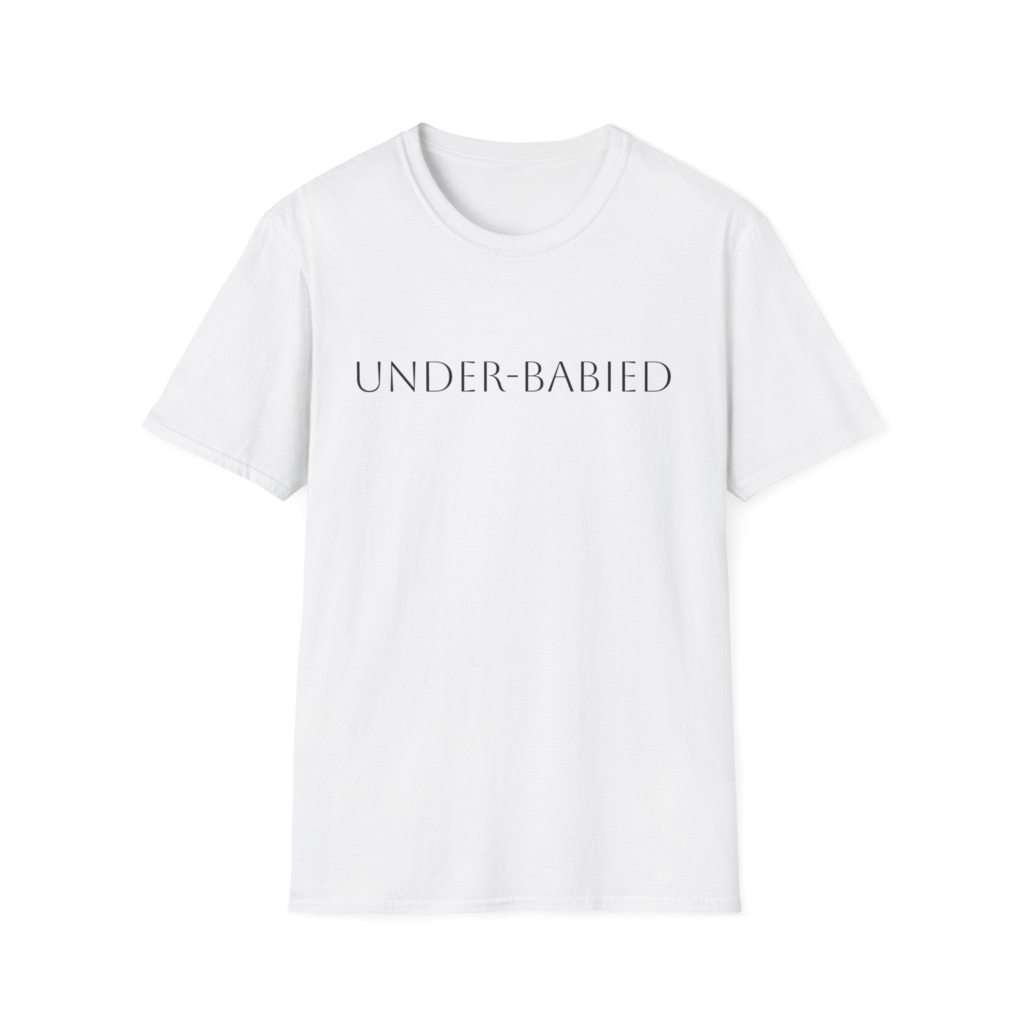 T-Shirt — 'UNDER-BABIED' Minimalist Text Graphic Tee